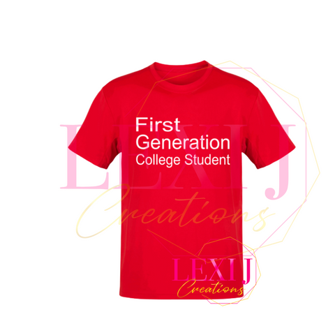 First Generation College Student t-shirt in red.