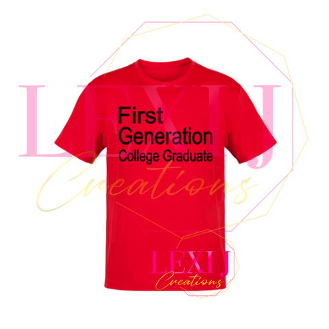 First Generation College Graduate t-shirt in red.